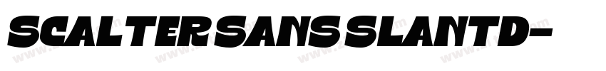 Scalter Sans Slantd字体转换 Scalter Sans Slantd字体转换
